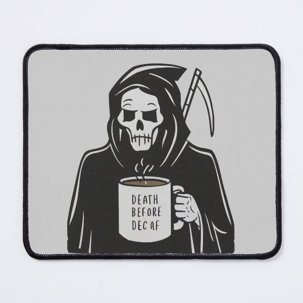 Item preview, Death Before Decaf designed and sold by AIEverything.