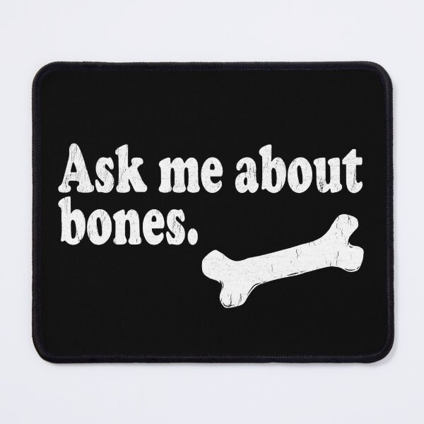 Item preview, Ask Me About Bones - Radiologist, Anatomy designed and sold by stressedrodent.