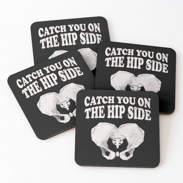 Item preview, Catch You On The Hip Side - Radiologist, Anatomy designed and sold by stressedrodent.