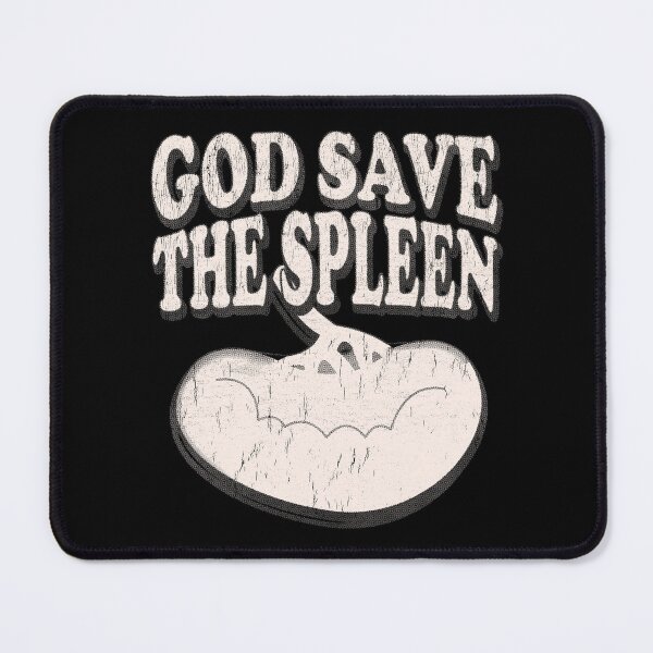 Item preview, God Save The Spleen designed and sold by stressedrodent.