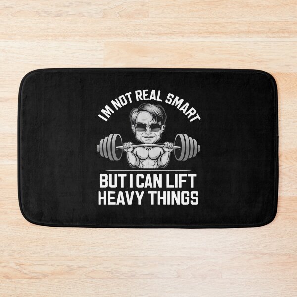 Item preview, I'm Not Real Smart But I Can Lift Heavy Things Gym Weight Lifting Funny designed and sold by JustCrafted.