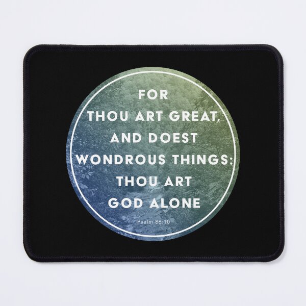 Item preview, Psalm 86:10 designed and sold by SecretSamaritan.