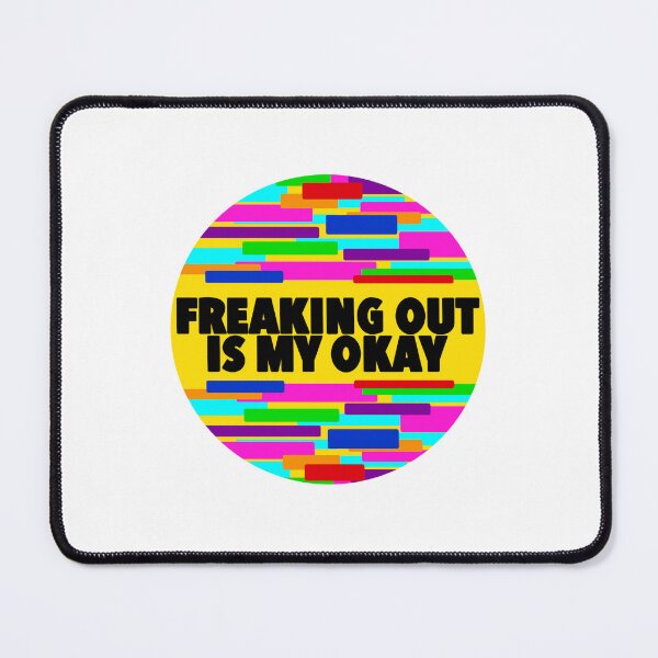 Item preview, Freaking Out Is My Okay  designed and sold by Avarie ✨.