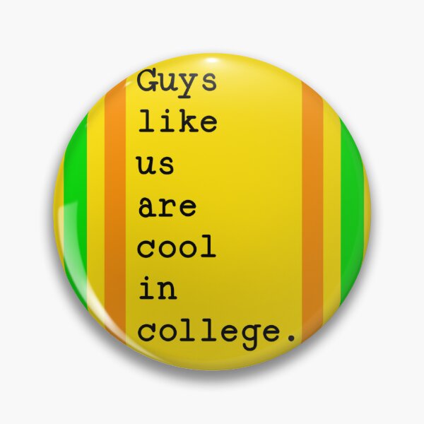 Item preview, Guys like us are cool in college.  designed and sold by Avarie ✨.