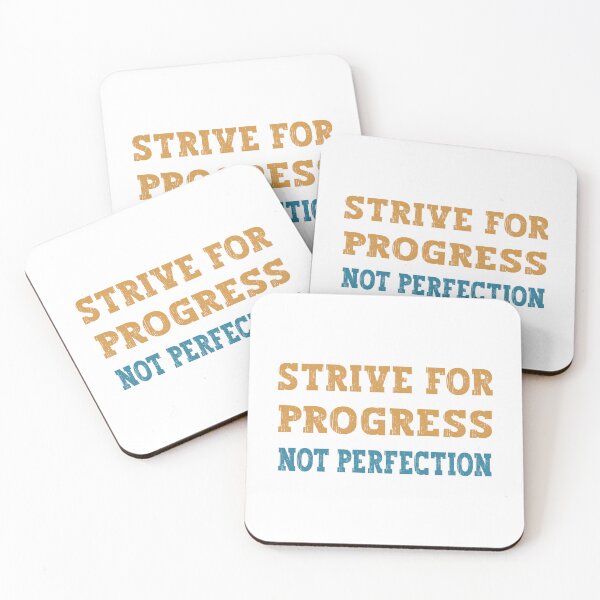 Item preview, Strive For Progress, Not Perfection designed and sold by franktact.