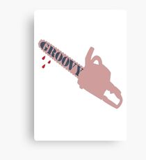 Groovy ash evil dead Canvas Print