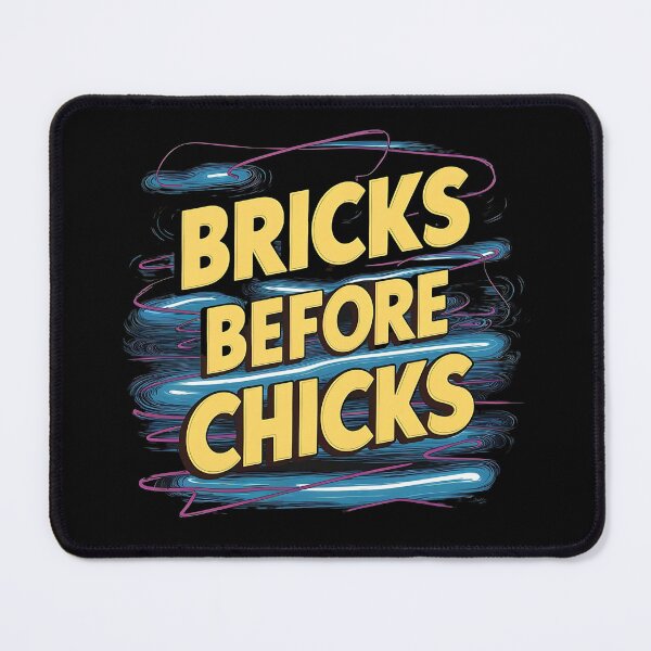 Item preview, Bricks Before Chicks Bricklayer designed and sold by DomTeesHaven.