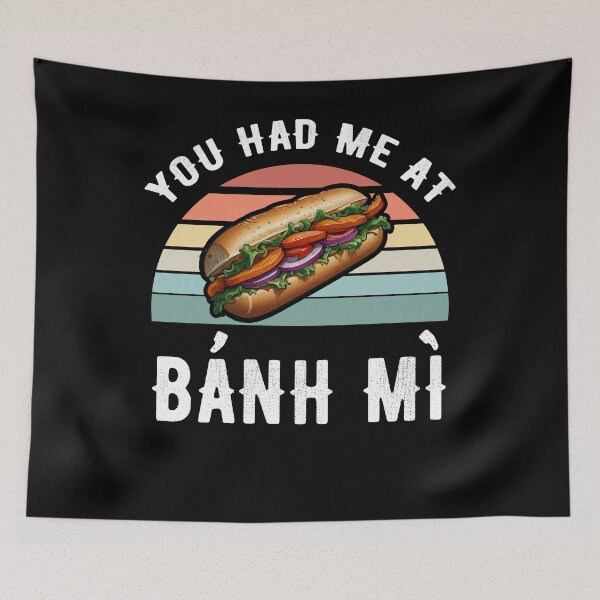 Item preview, You Had Me At Banh Mi - Vietnamese Sandwich designed and sold by smailjr.