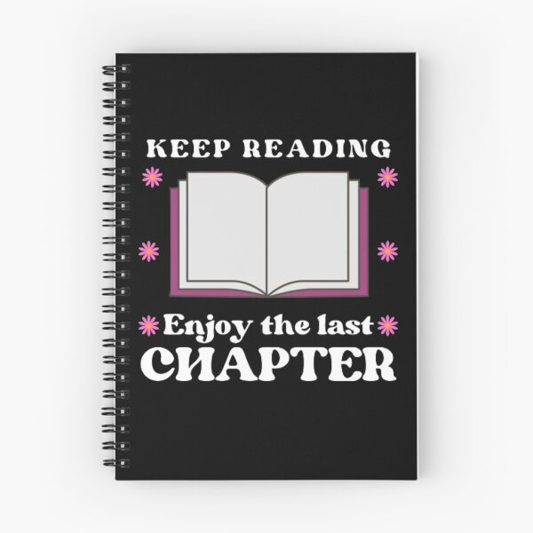 Item preview, Keep Reading And Enjoy The Last Chapter designed and sold by printmala.