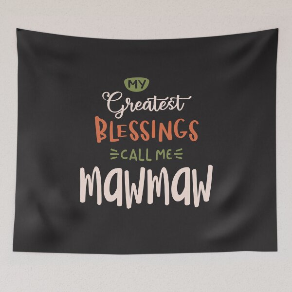 Item preview, My Greatest Blessings Call Me Mawmaw - Mother's Day designed and sold by cidolopez.