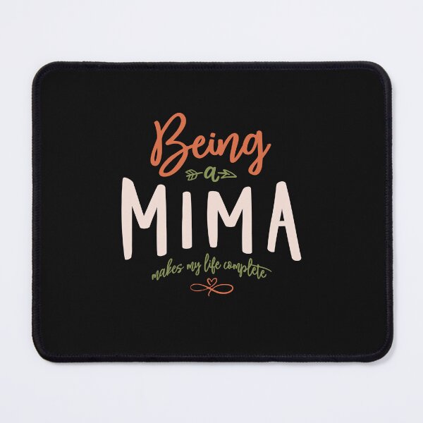 Item preview, Being a Mima Makes My Life Complete - Mother's Day designed and sold by cidolopez.