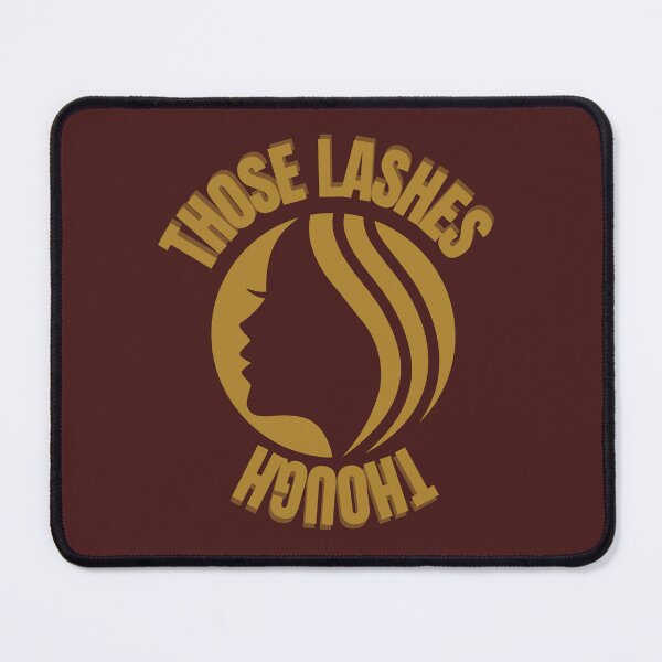 Item preview, THOSE LASHES THOUGH, LASH TECH designed and sold by Meandmyshop.
