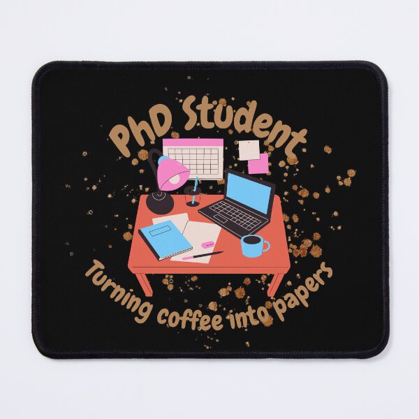 Item preview, PhD student, the only constant is coffee, funny PhD designed and sold by NoetherSym.