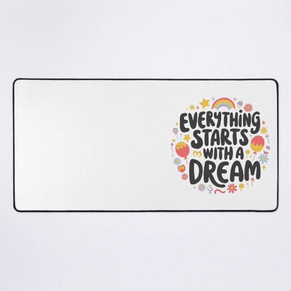 Item preview, everything starts with a dream designed and sold by bukajart.