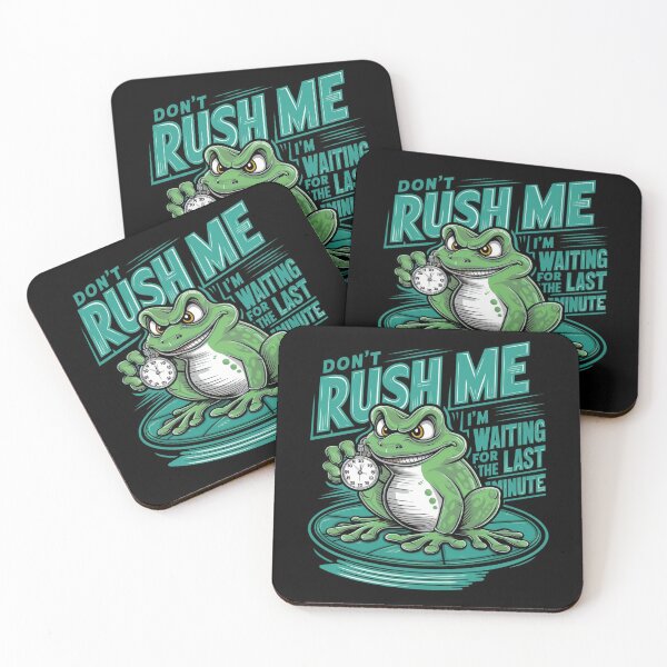 Item preview, Don't Rush Me designed and sold by nimmitrends.