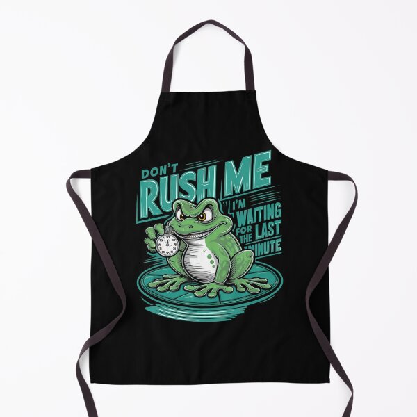 Item preview, Don't Rush Me designed and sold by nimmitrends.