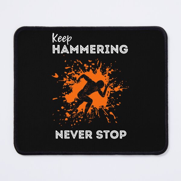 Item preview, Keep hammering, never stop - motivative gifts for runners designed and sold by alczar.