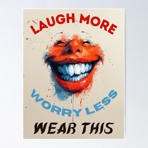 Artikel-Vorschau von Lachen Sie mehr, sorgen Sie sich weniger, strahlendes Lächeln – Kollektion, designt und verkauft von MyDearWorld.