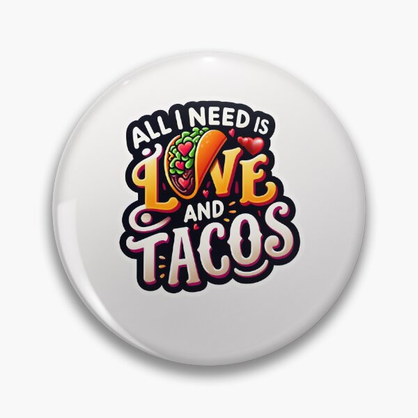 Artikelvorschau, Alles was ich brauche ist Liebe und Tacos entworfen und verkauft von creativechaster.