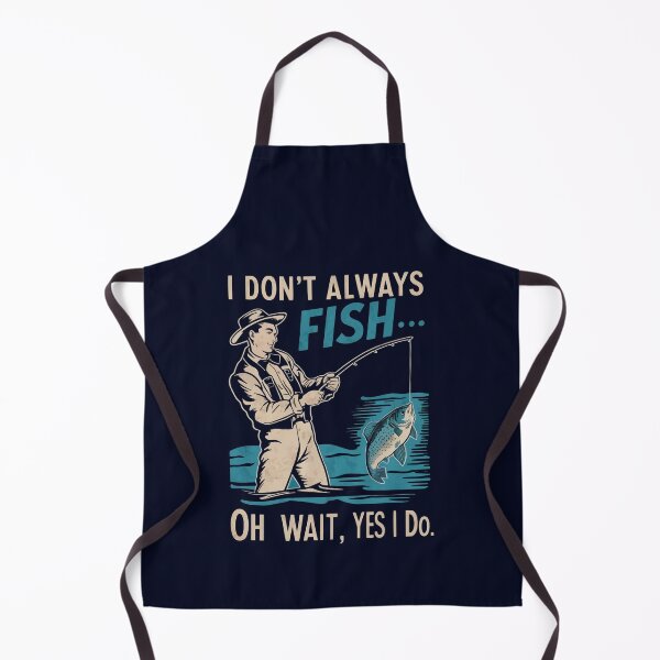 Item preview, Cool t-shirt for fishing enthusiasts. 'I DON'T ALWAYS FISH. OH WAIT, YES I DO.' designed and sold by Gadget80.