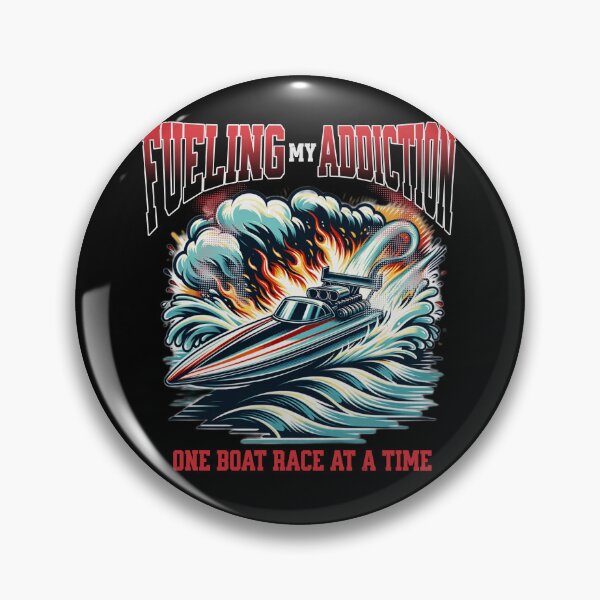 Item preview, Fueling My Addiction One Boat Race At A Time Drag Boat Racing Watercraft Boat Enthusiasts Speed Boat Boating Fast Boat Jet Boat Boat Racing designed and sold by CarantinedChaos.