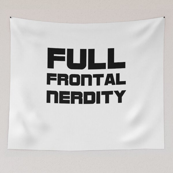 Item preview, Full Frontal Nerdity designed and sold by Mad Over Store.