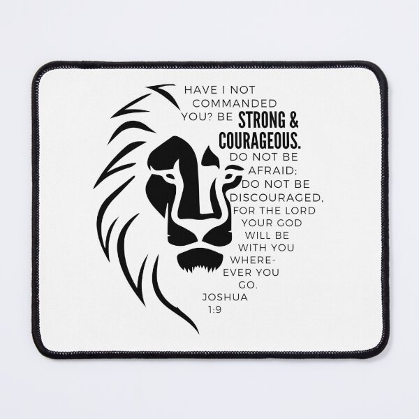 Item preview, STRONG & COURAGEOUS Joshua 1:9 designed and sold by MulletRodeo.