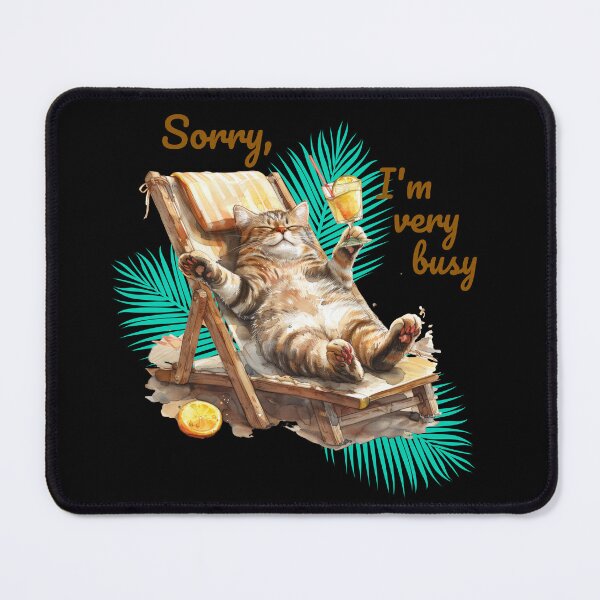 Item preview, Sorry, I'm Very Busy designed and sold by Shipwrecked2020.