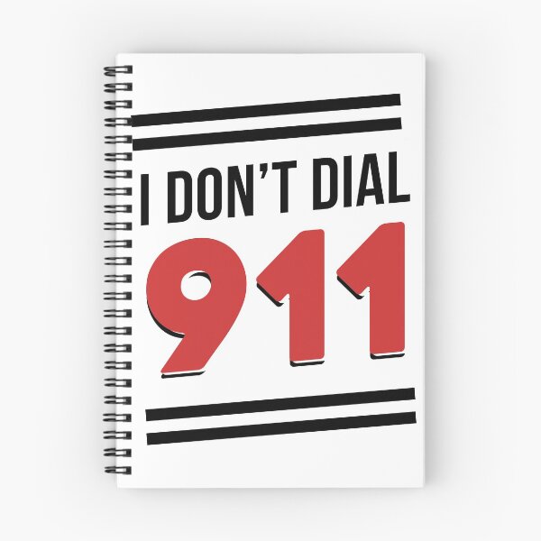 Item preview, I Don't Dial 911 designed and sold by Mad Over Store.