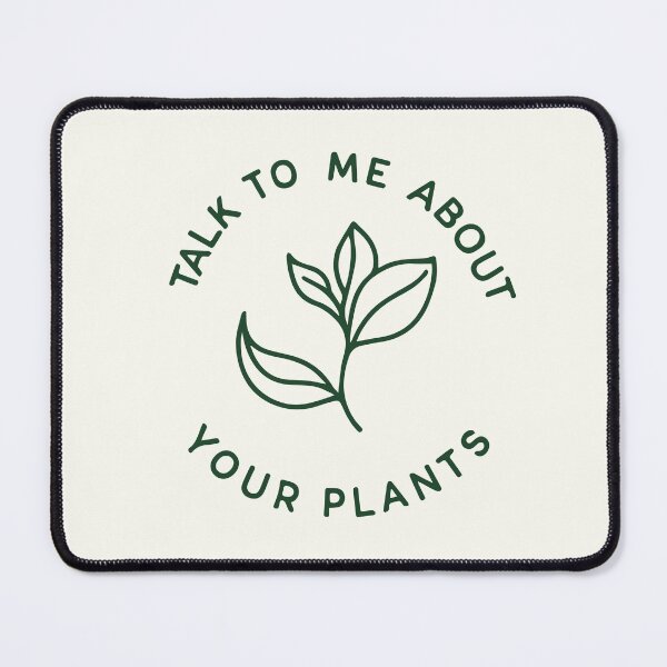 Item preview, Talk To Me About Your Plants designed and sold by plantlady-shop.