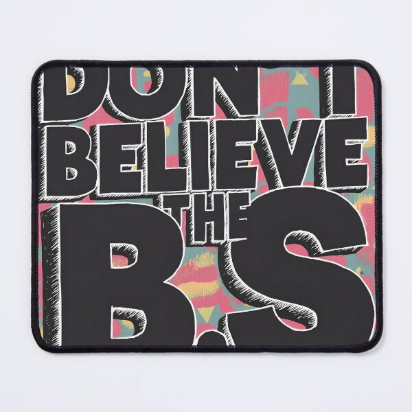 Item preview, Don't Believe the B.S. designed and sold by Jeff Stoll.