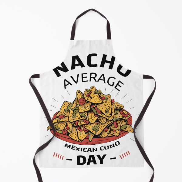Item preview, Nacho Average Day designed and sold by Dazzle-Sizzle.