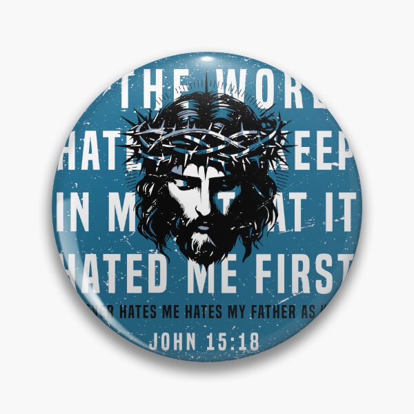 Item preview, John 15:18 designed and sold by GoSilverLake.