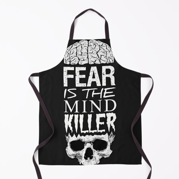Item preview, Fear is the mind killer designed and sold by Habibadajk.