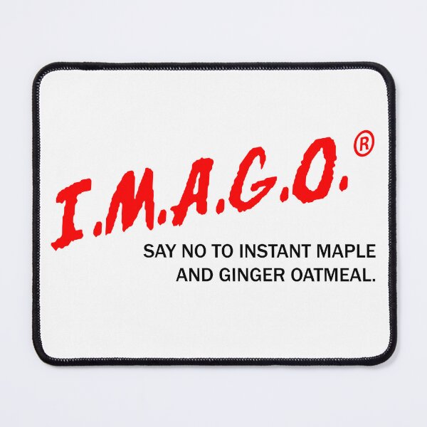 Item preview, Say No to I.M.A.G.O. with black text designed and sold by SporadicMerch.