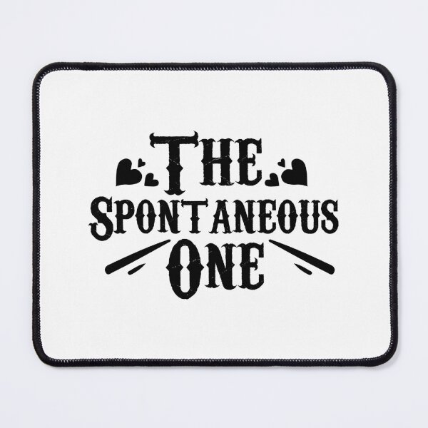 Item preview, The Spontaneous One designed and sold by slicksdesigns.