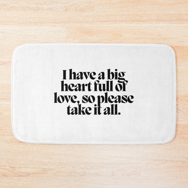 Item preview, I have a big heart full of love, so please take it all.  designed and sold by CharmStudio.