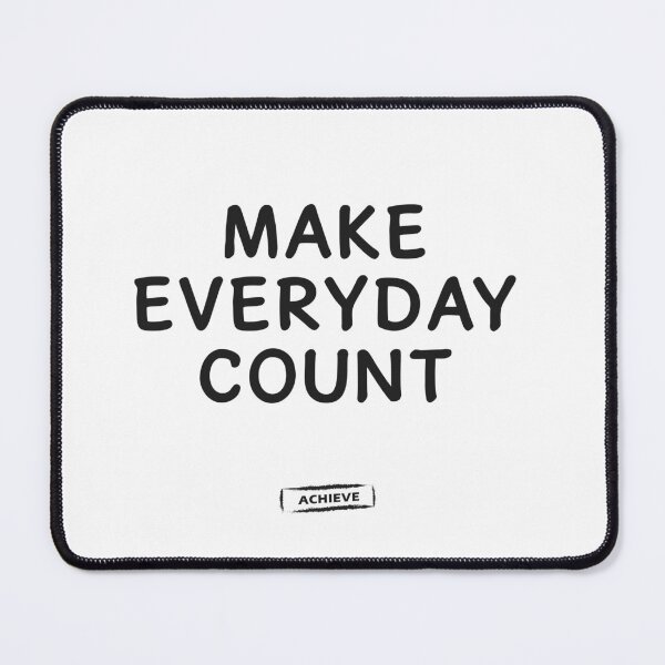 Item preview, Make Everyday Count designed and sold by Limerich.