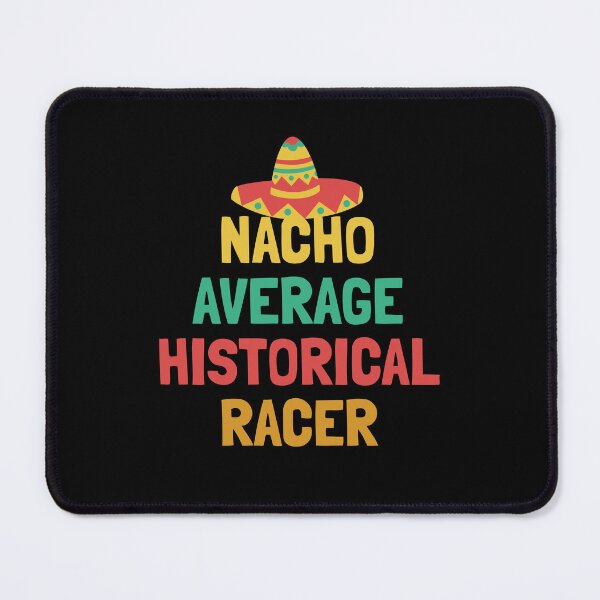 Item preview, Not Your Average Historical Racer designed and sold by orlumbuspirate.