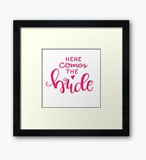 Here comes the bride - pink Framed Print