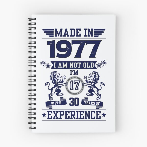 Item preview, MADE IN 1977 I AM NOT OLD I AM 17 WITH 30 YEARS OF EXPERIENCE | Classic Birthday Funny Typographic Art designed and sold by CanvasThread.