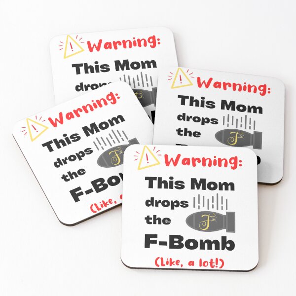 Item preview, Warning: This Mom Drops the F-Bomb. Like, a lot! designed and sold by caFUNated.