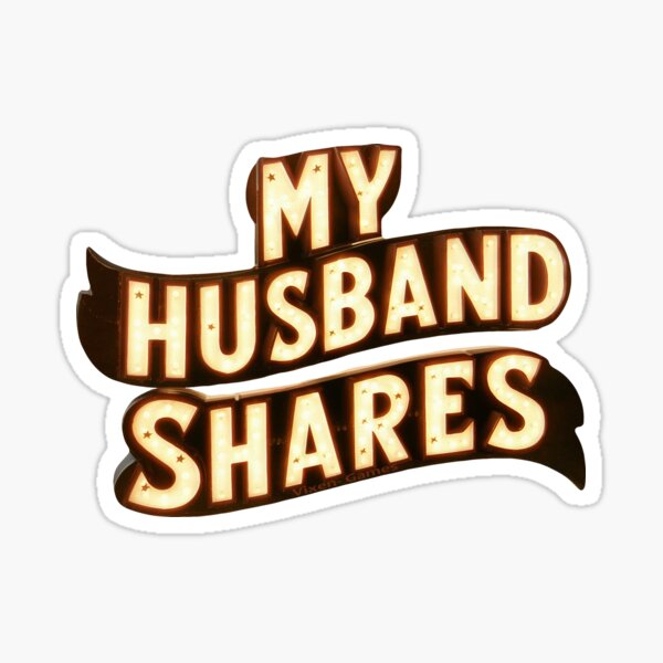 Item preview, My Husband Shares designed and sold by Vixen-Games.