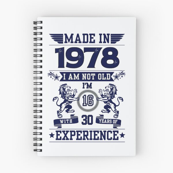 Item preview, MADE IN 1978 I AM NOT OLD I AM 16 WITH 30 YEARS OF EXPERIENCE | Classic Birthday Funny Typographic Art designed and sold by CanvasThread.