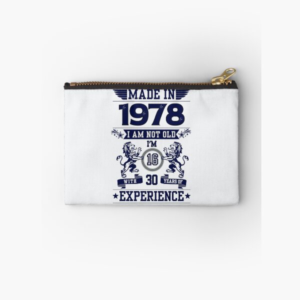 Item preview, MADE IN 1978 I AM NOT OLD I AM 16 WITH 30 YEARS OF EXPERIENCE | Classic Birthday Funny Typographic Art designed and sold by CanvasThread.