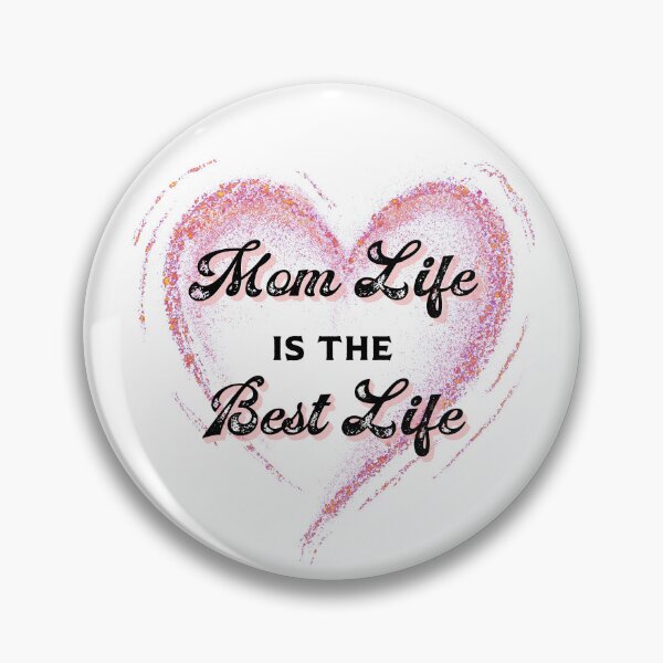 Item preview, Mom Life is the Best Life! designed and sold by caFUNated.