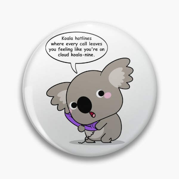 Item preview, Koala hotlines where every call leaves you feeling like you're on cloud koala-nine. designed and sold by OCNau.