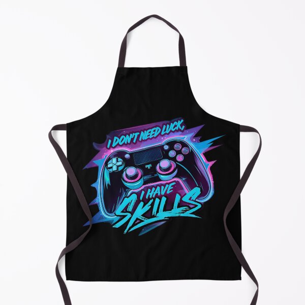Item preview, I Don't Need Luck, I Have Skill Gamer designed and sold by PlanetMarker.