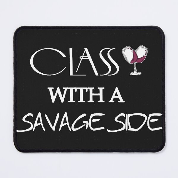 Item preview, Classy With A Savage Side  1 designed and sold by MarisaMelo.