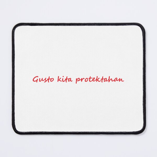 Item preview, " Gusto kita protektahan " in TAGALOG means " I want to protect you " in ENGLISH designed and sold by PabloBSanchez.